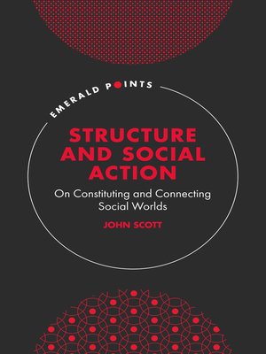 cover image of Structure and Social Action